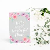 To The Most Wonderful Mum Card