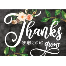 Thanks For Helping Me Grow - Standard