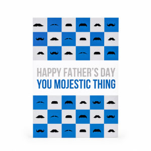 Happy Father's Day You Mojestic Thing - Standard
