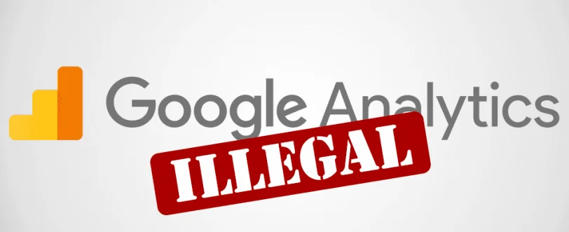 Google Analytics Illegal