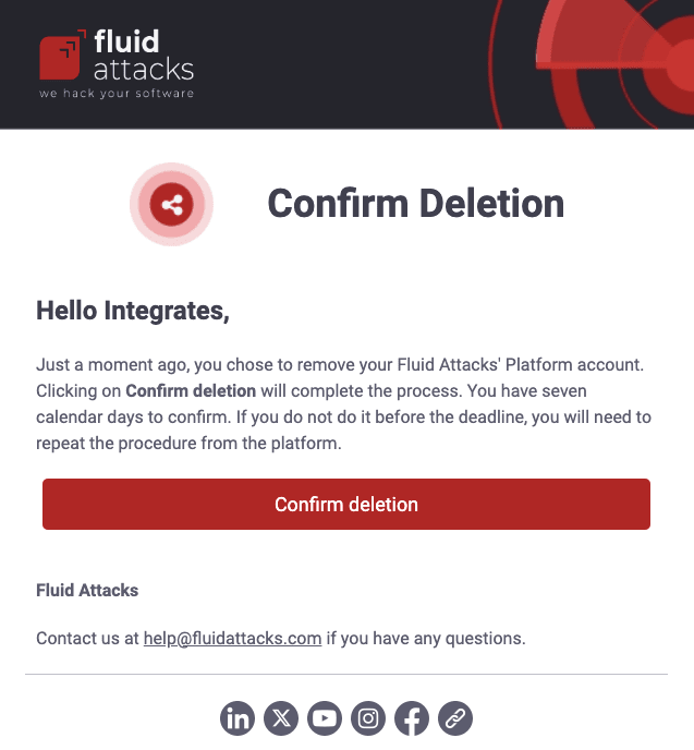 Get email to confirm account deletion from the Fluid Attacks platform