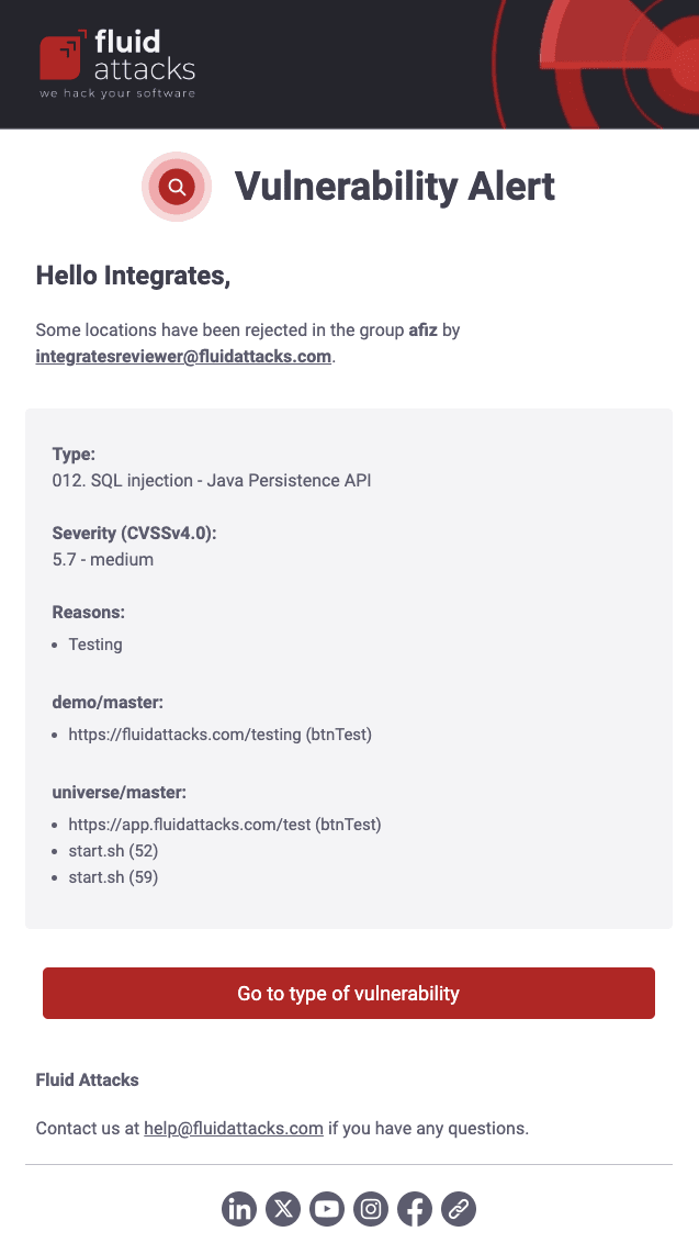 Get the Vulnerability rejection email from the Fluid Attacks platform