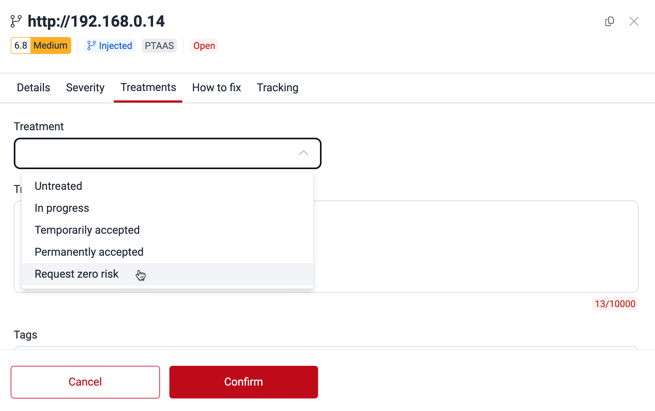 Find Request zero risk in the Treatments tab on the Fluid Attacks platform