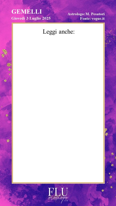 Oroscopo Gemelli  Vogue