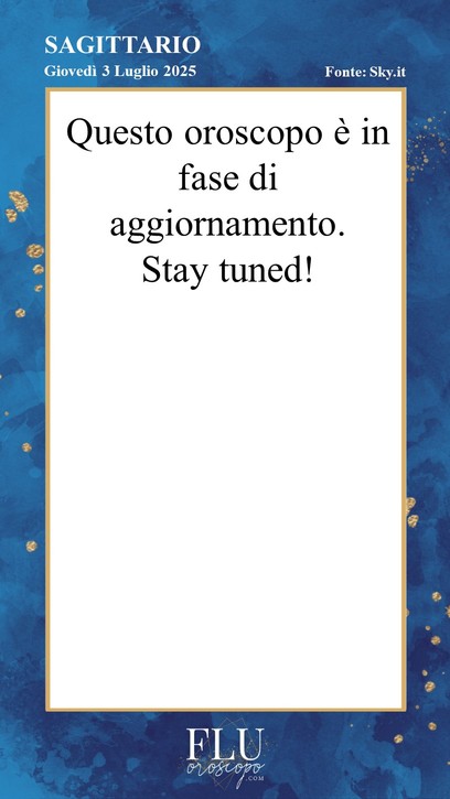 Oroscopo Sagittario Sky