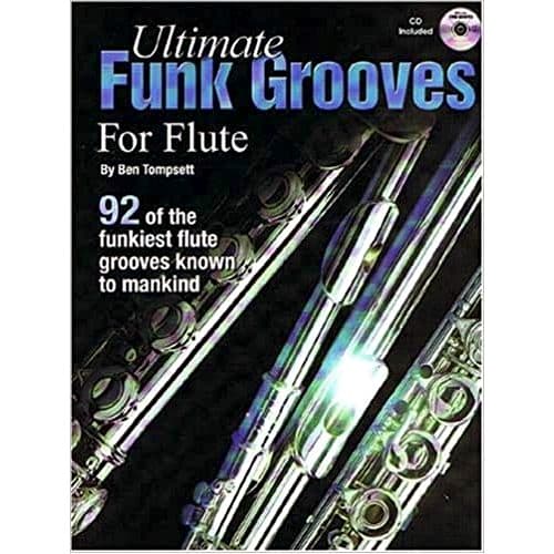 Ultimate Funk Grooves for Flute Flute Specialists