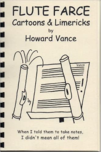 Flute Farce: Cartoons and Limericks by Howard Vance - Flute Specialists Flute Farce: Cartoons and Limericks by Howard Vance - Flute Specialists