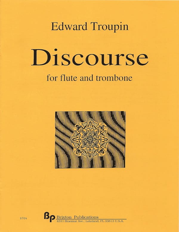 Discourse for flute and trombone by Edward Troupin