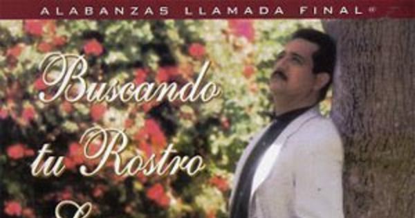 ▷ Album BUSCANDO TU ROSTRO de TONY PEREZ :: MUSICA CRISTIANA VIP