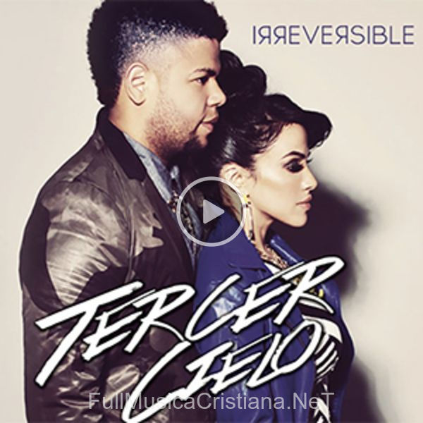 ▷ El Gozo De Dios (feat. Redimi2) de Tercer Cielo 🎵 del Álbum Irreversible