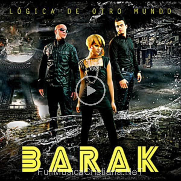 ▷ Algo Especial de Barak 🎵 del Álbum Logica De Otro Mundo