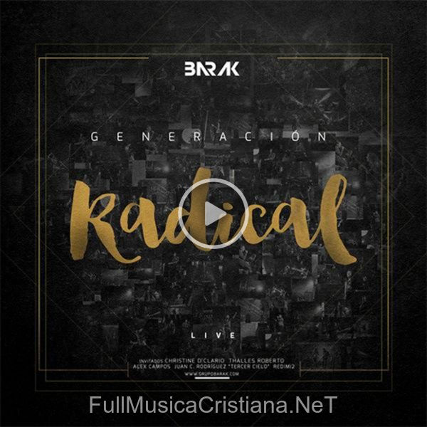 ▷ Eres Dios (feat. Tercer Cielo) de Barak 🎵 del Álbum Generación Radical