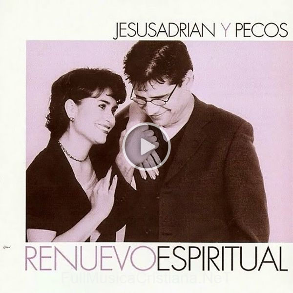 ▷ Ayúdame de Jesus Adrian Romero 🎵 del Álbum Renuevo Espiritual