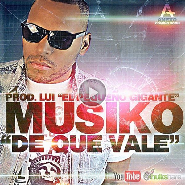 ▷ De Que Vale (Single) de Musiko 🎵 Canciones del Album De Que Vale (Single)