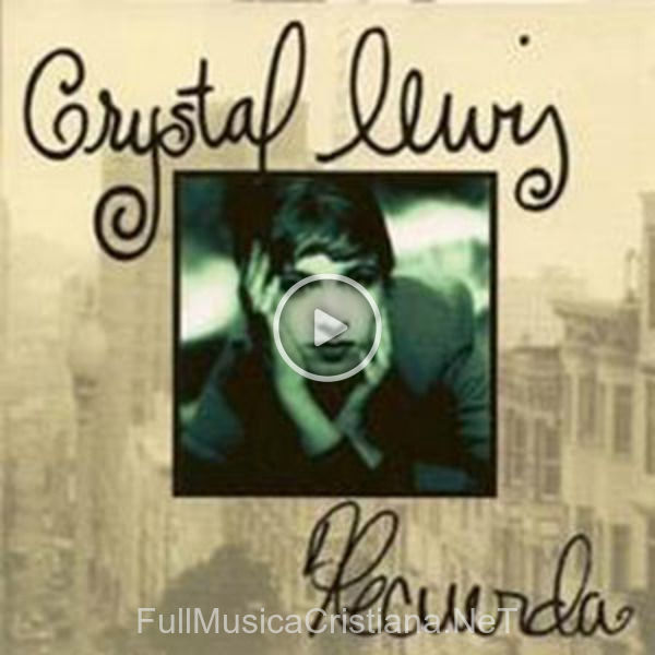 ▷ Nunca de Crystal Lewis 🎵 del Álbum Recuerda