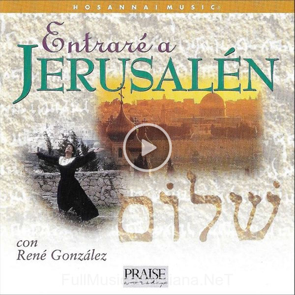 ▷ Baruj Abba de Rene Gonzalez 🎵 del Álbum Entrare En Jerusalen