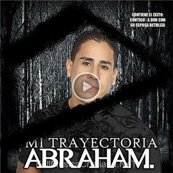 ▷ Enamorado de Abraham Velazquez 🎵 del Álbum Mi Trayectoria