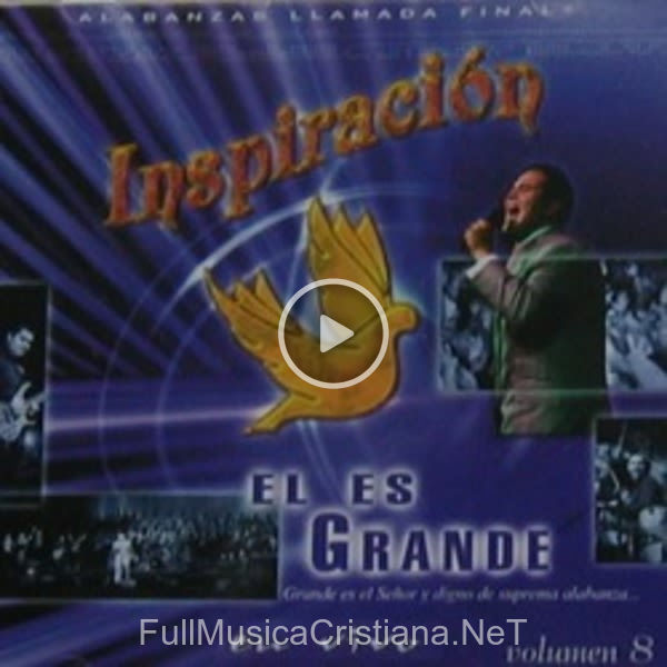 ▷ El Es Grande de Inspiracion 🎵 del Álbum El Es Grande