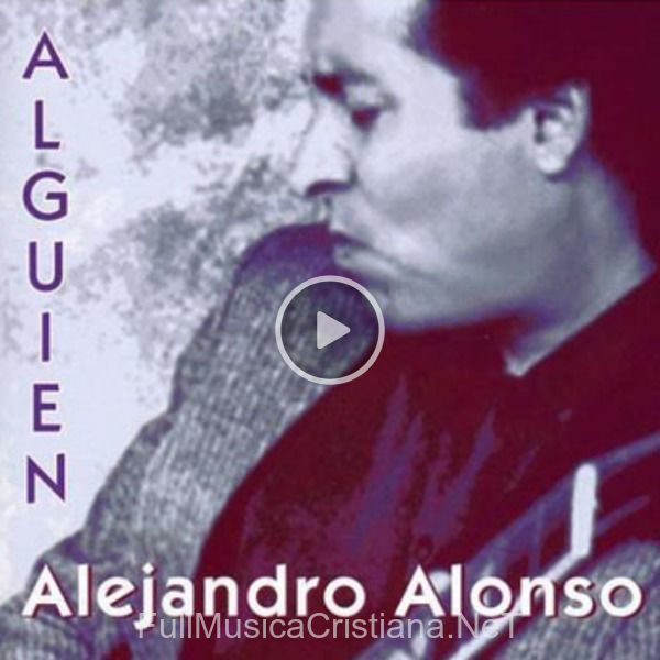 ▷ Solo Uno de Alejandro Alonso 🎵 del Álbum Alguien