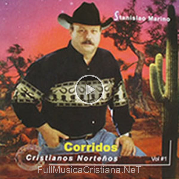 ▷ Alma Que Se Pierda de Stanislao Marino 🎵 del Álbum Corridos Norteños