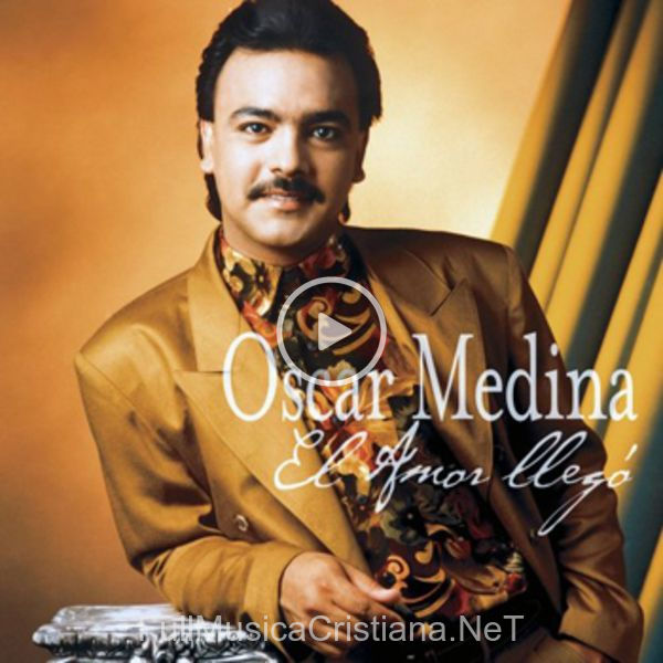 ▷ Debo Correr de Oscar Medina 🎵 del Álbum El Amor Llego