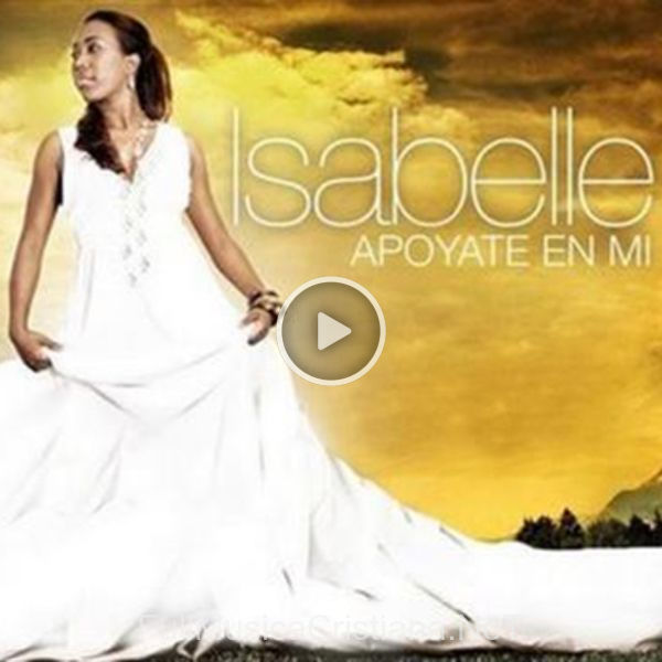 ▷ En Victoria Estoy de Isabelle Valdez 🎵 del Álbum Apoyate En Mi