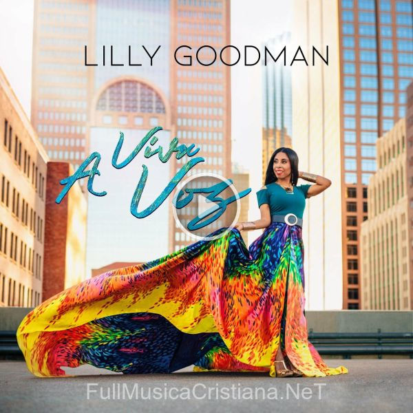 ▷ Te Vivo Y Te Respiro [Feat. Jesús Adrián Romero] de Lilly Goodman 🎵 del Álbum A Viva Voz