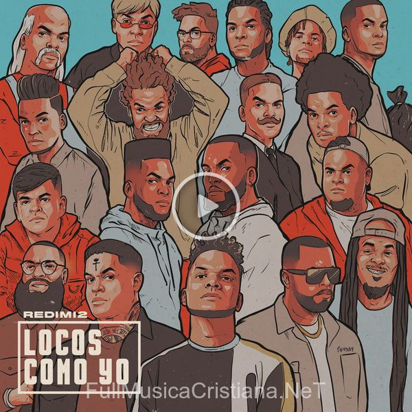 ▷ Locos Como Yo (Single) de Redimi2 🎵 Canciones del Album Locos Como Yo (Single)