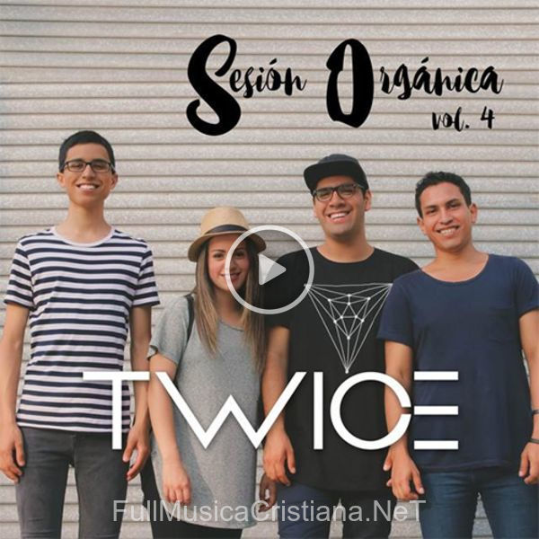 ▷ Santo Espiritu de Twice 🎵 del Álbum Sesion Organica (Vol. 4)