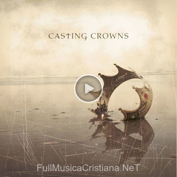 ▷ Praise You With The Dance de Casting Crowns 🎵 del Álbum Casting Crowns