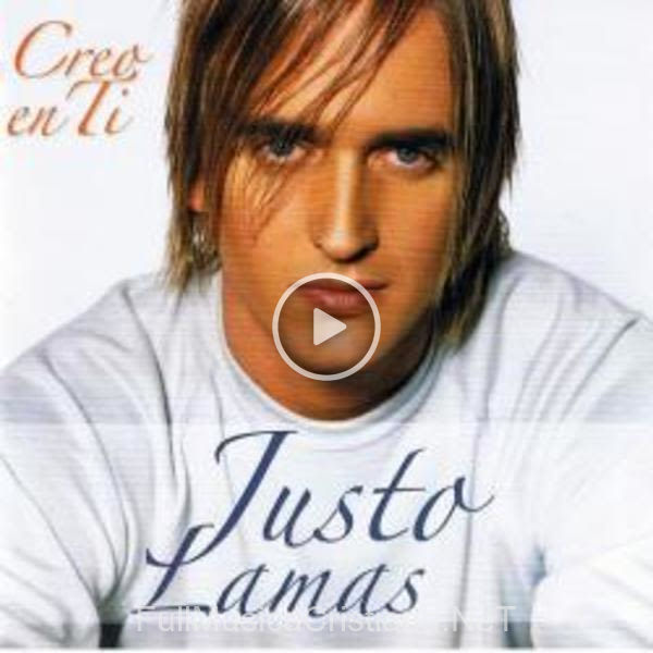 ▷ Creo En Ti de Justo Lamas 🎵 Canciones del Album Creo En Ti