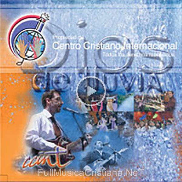 ▷ Obertura de CCINT (Centro Cristiano Internacional) 🎵 del Álbum Dios De Lluvia