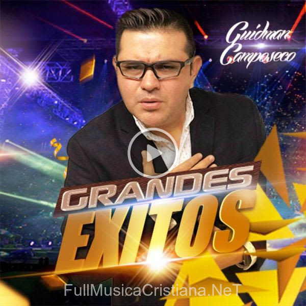 ▷ Me Vuelvo Loco de Guidman Camposeco 🎵 del Álbum Guidman Grandes Exitos