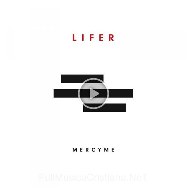 ▷ Ghost de MercyMe 🎵 del Álbum Lifer