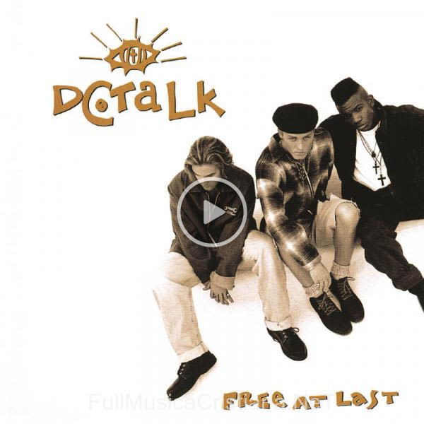 ▷ Jesus Is Just Alright (Remastered 2013) de DC Talk 🎵 del Álbum Free At Last (Remastered)