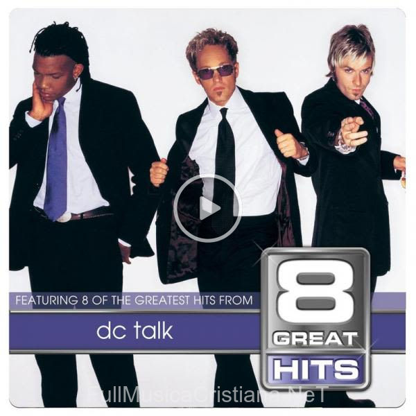 ▷ In The Light de DC Talk 🎵 del Álbum 8 Great Hits Dc Talk