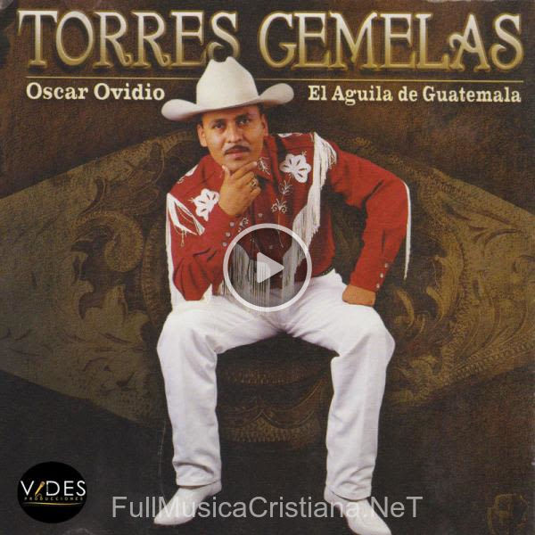 ▷ Soy Feliz de Oscar Ovidio 🎵 del Álbum Torres Gemelas