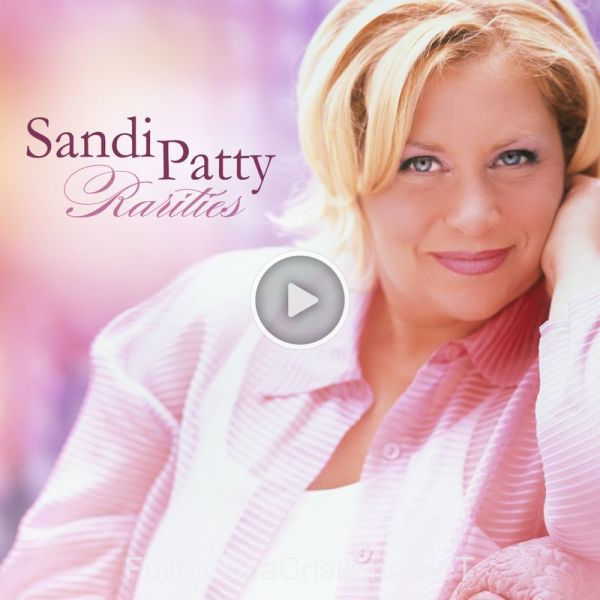 ▷ Peace Be Still de Sandi Patty 🎵 del Álbum Rarities