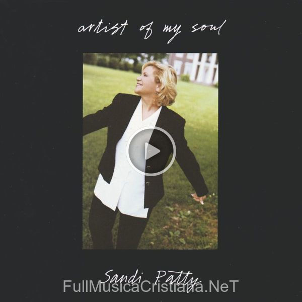 ▷ Speechless de Sandi Patty 🎵 del Álbum Artist Of My Soul