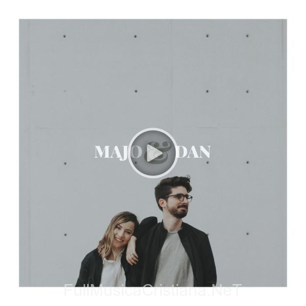 ▷ Sediento de Majo y Dan 🎵 del Álbum Majo Y Dan