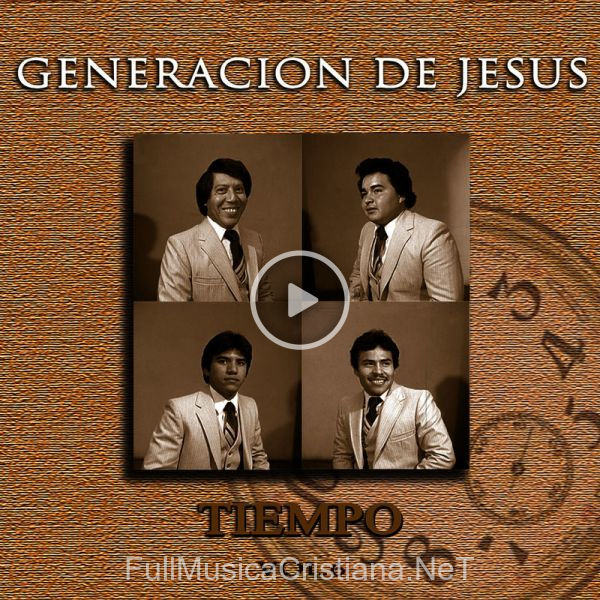 Tiempo, Vol. 6 de Generación De Jesus