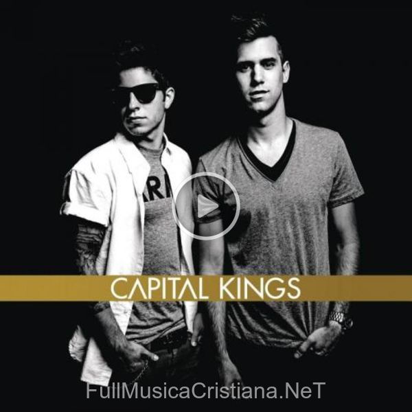 ▷ I Feel So Alive de Capital Kings 🎵 del Álbum Capital Kings