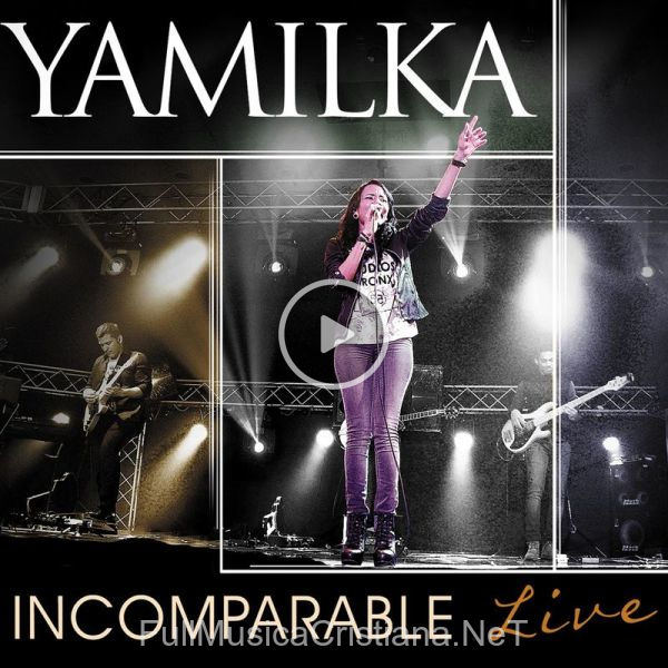 ▷ Go Go Go (En Vivo) de Yamilka 🎵 del Álbum Incomparable (En Vivo)