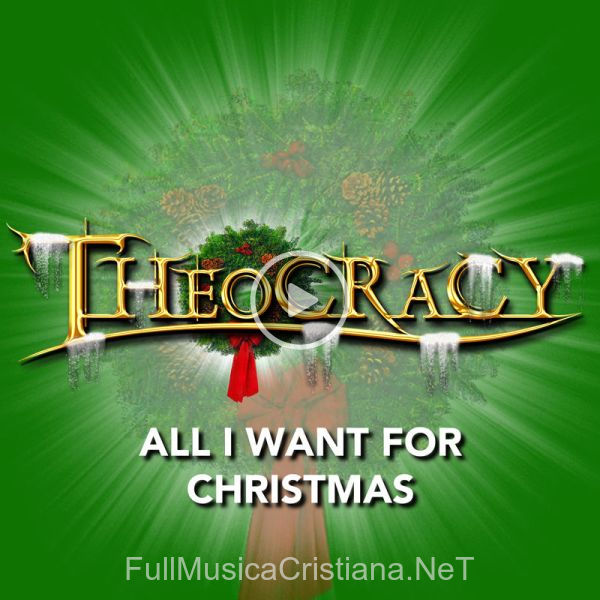 ▷ All I Want For Christmas de Theocracy 🎵 Canciones del Album All I Want For Christmas