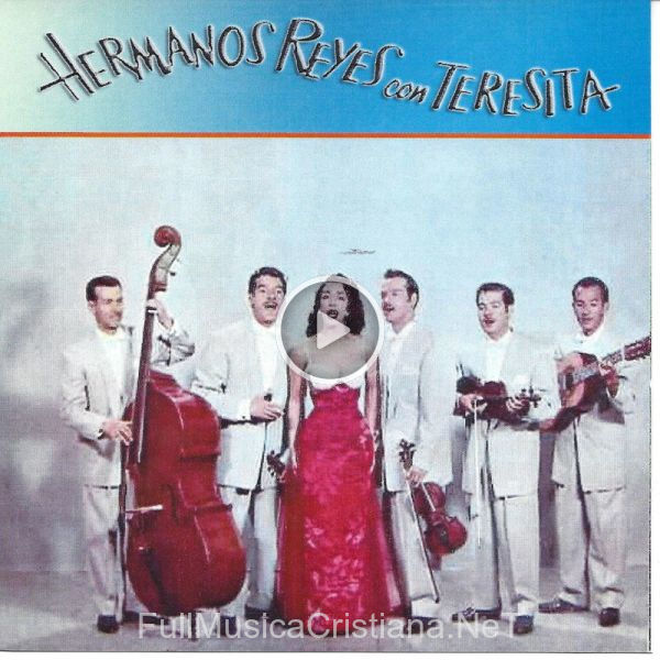 ▷ La Burrita de Los Hermanos Reyes 🎵 del Álbum Los Hermanos Reyes Con Teresita