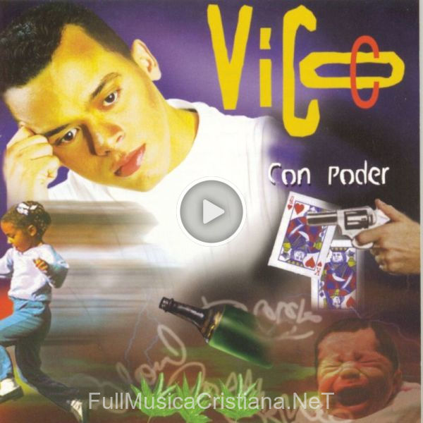 ▷ Con Poder de Vico C 🎵 del Álbum Con Poder