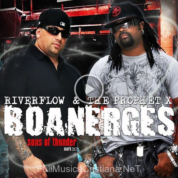 ▷ Forever Rely On God de Boanerges 🎵 del Álbum Sons Of Thunder (Feat. Riverflow & The Prophet X)