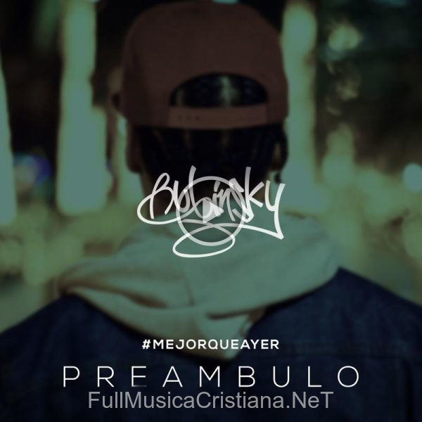 ▷ Preambulo (Mejor Que Ayer) de Rubinsky RBK 🎵 Canciones del Album Preambulo (Mejor Que Ayer)