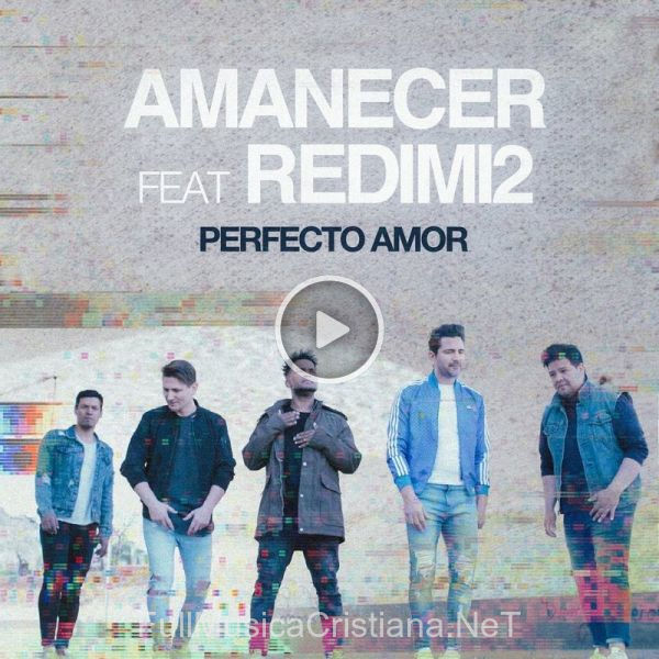 ▷ Perfecto Amor de Amanecer Vocal Group 🎵 Canciones del Album Perfecto Amor