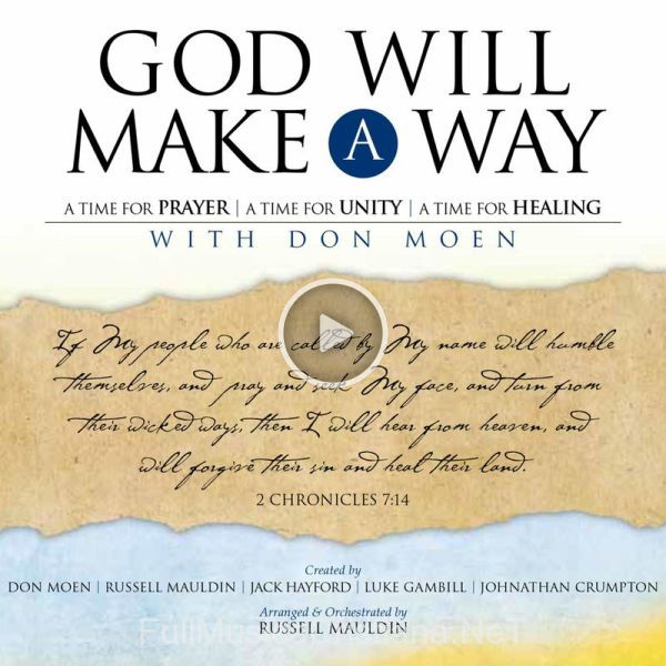 ▷ God Will Make A Way de Don Moen 🎵 del Álbum God Will Make A Way: A Worship Musical